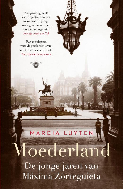 Moederland De jonge jaren van Máxima Zorreguieta