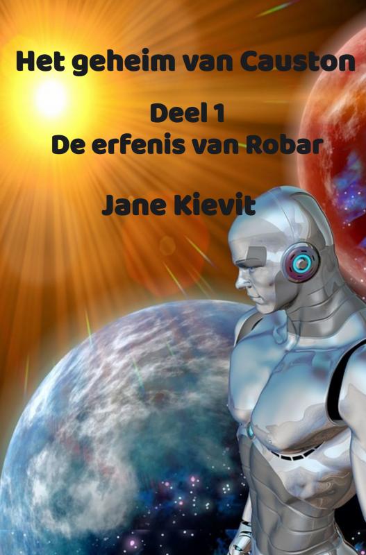 Het geheim van Causton Deel 1 De erfenis van Robar