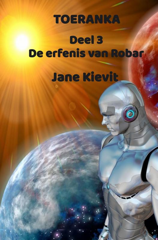 Toeranka Deel 3 De erfenis van Robar