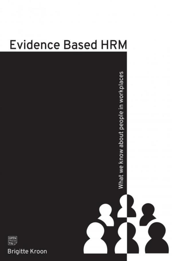 Evidence Based HRM What we know about people in workplaces