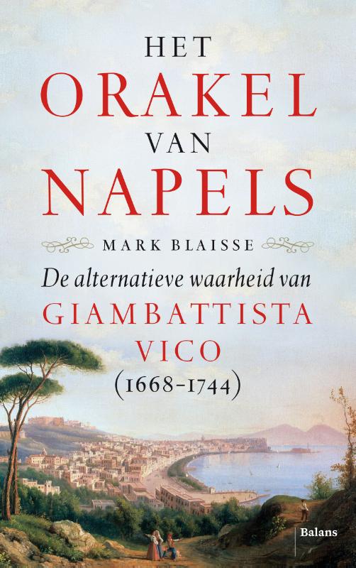 Het orakel van Napels De alternatieve waarheid van Giambattista Vico