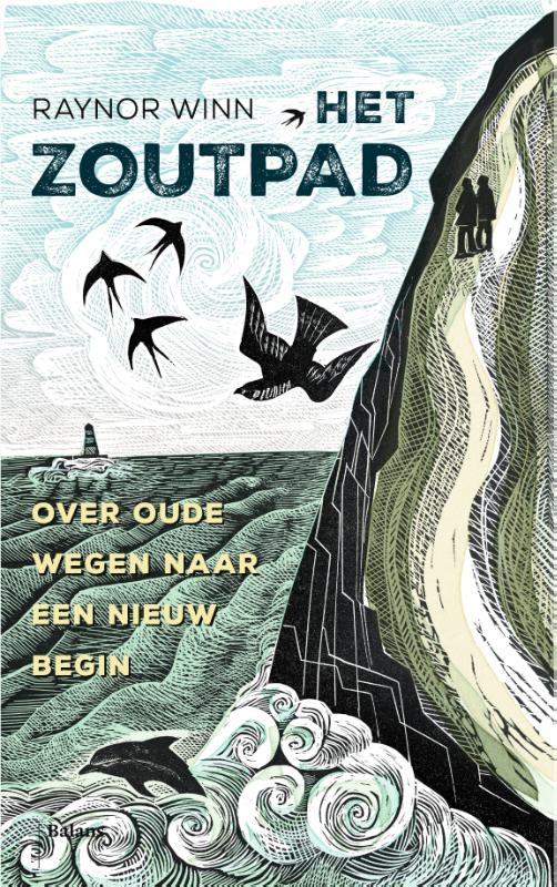 Het zoutpad Over oude wegen naar een nieuw begin