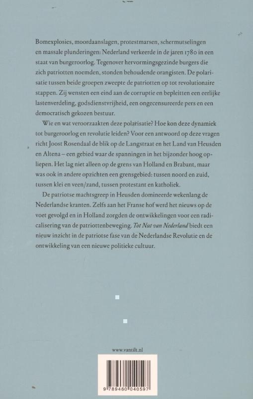 Tot nut van Nederland polarisatie en revolutie in een grensgebied, 1783-1787