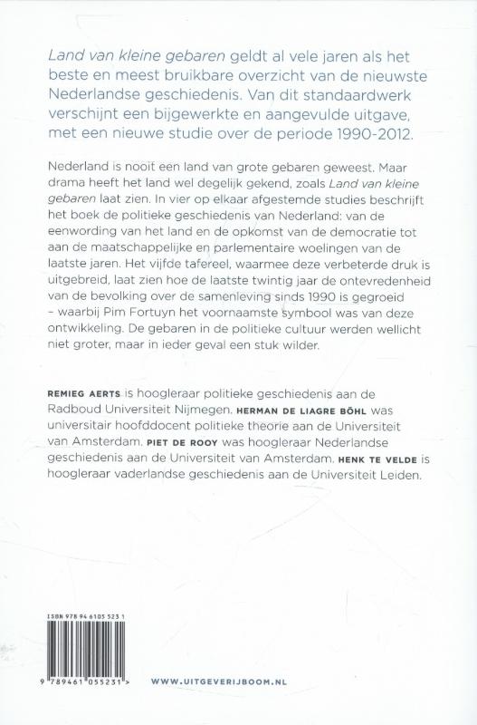 Land van kleine gebaren een politieke geschiedenis van Nederland 1780-2012