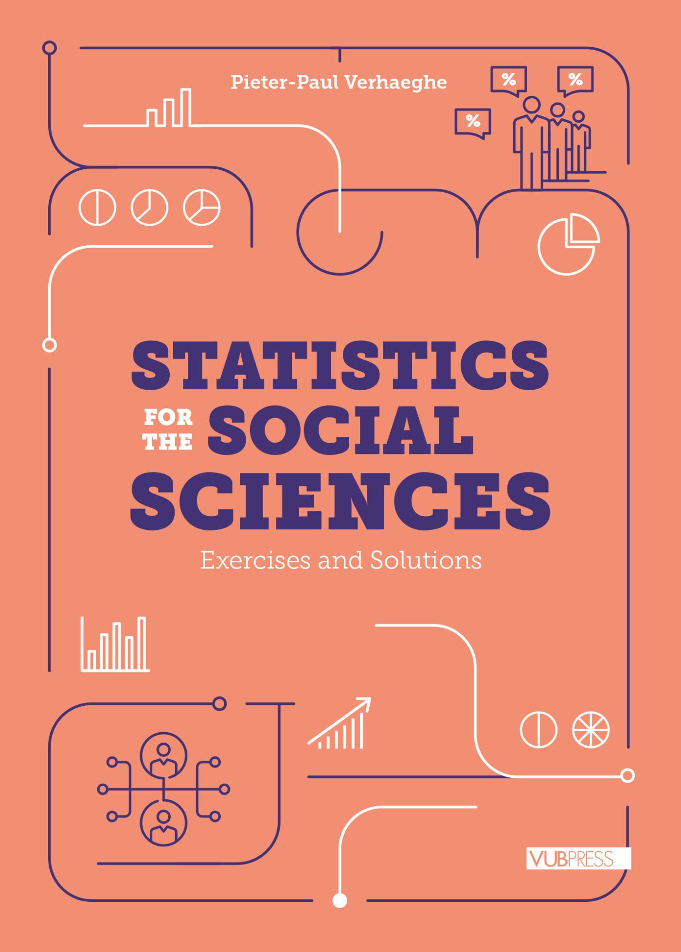 Statistics for the Social Sciences: Exercises and Solutions 