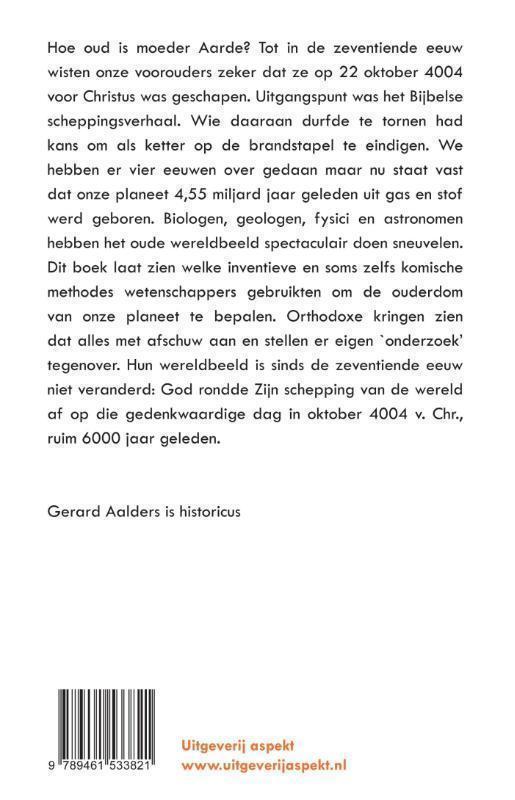 Gevecht met de tijd Hoe de aarde in 4 eeuwen 4 miljard jaar ouder werd