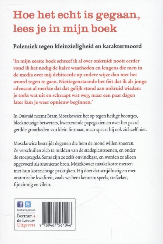 Onkruid het zijn niet de slechtste vruchten waaraan de