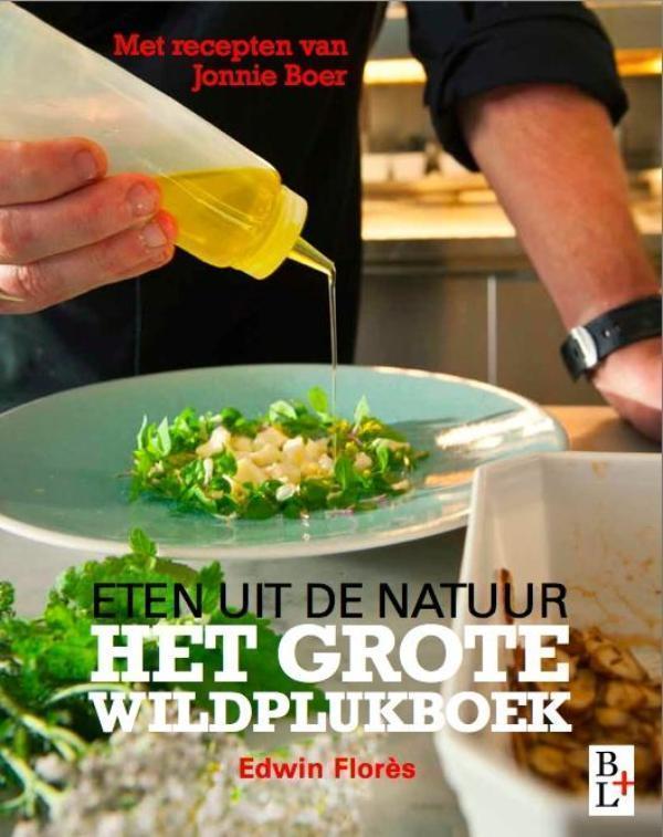 Het grote wildplukboek met recepten van Jonie Boer