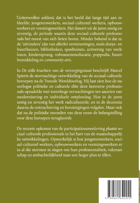 De stille krachten van de verzorgingsstaat geschiedenis en toekomst van sociaal-culturele professionals