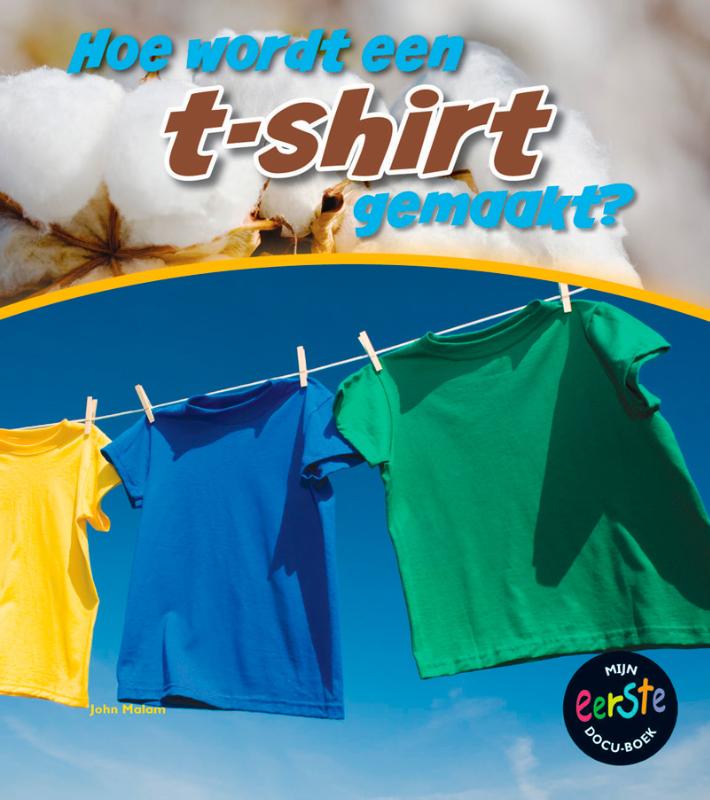 Hoe worden t-shirts gemaakt? 