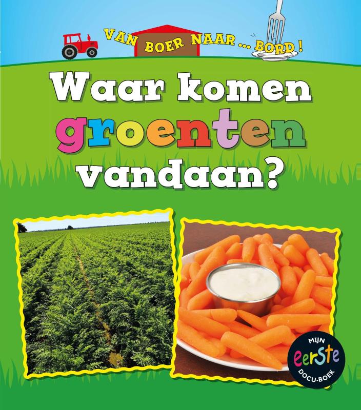 Waar komen groenten vandaan? 