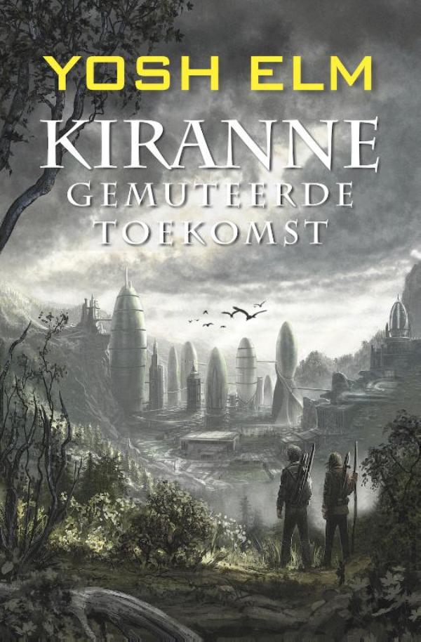 Kiranne Gemuteerde toekomst gemuteerde toekomst