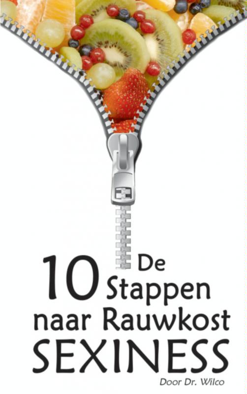 De 10 stappen naar rauwkost SEXINESS 