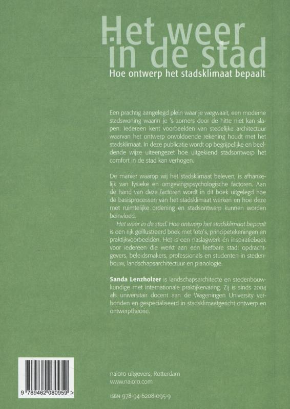Het weer in de stad hoe ontwerp het stadsklimaat bepaalt