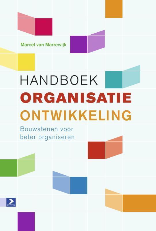 Handboek organisatieontwikkeling bouwstenen voor beter organiseren