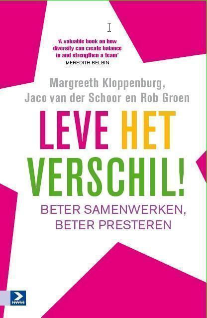 Leve het verschil! beter samenwerken, beter presteren