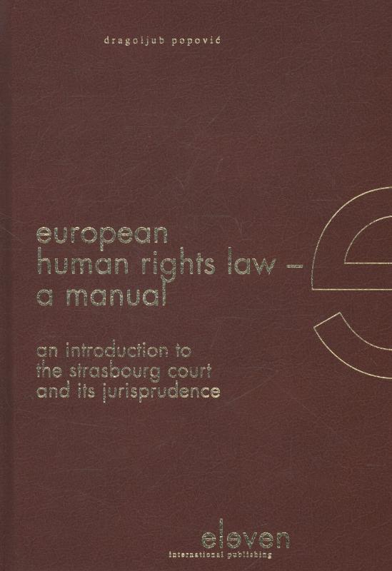 European human rights law a manual; an introduction to the Strasbourg court