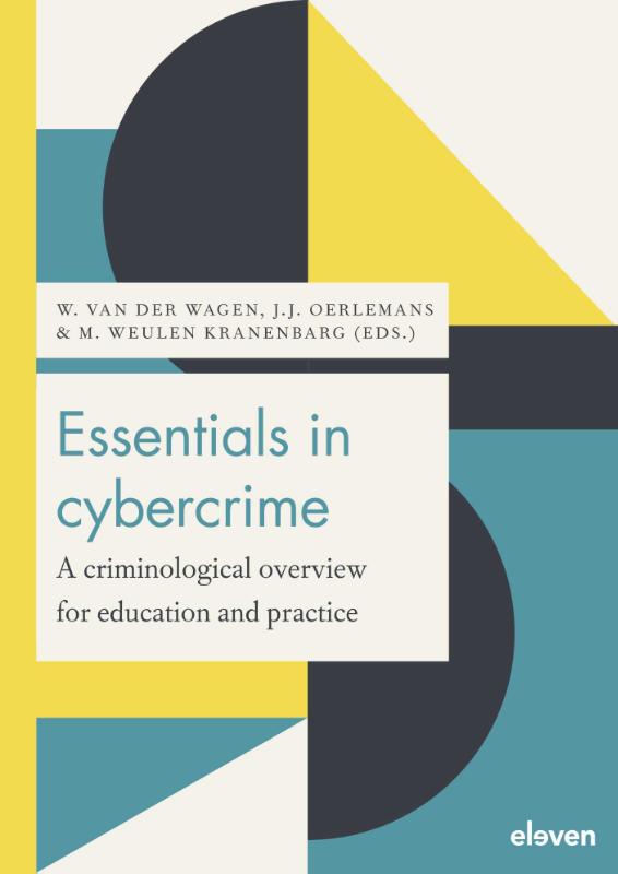 Essentials in Cybercrime A criminological overview for education and