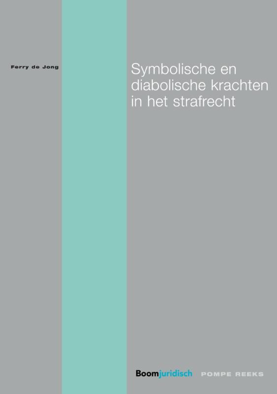 Symbolische en diabolische krachten in het inaugurele rede, in verkorte vorm uitgesproken bij