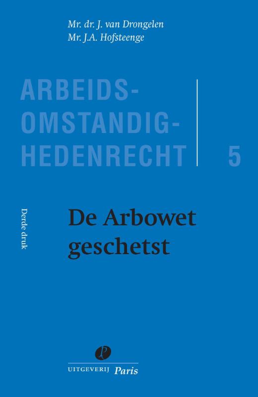 De Arbowet geschetst 