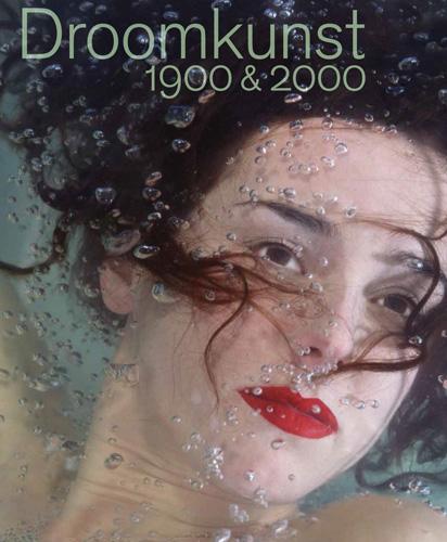 Droomkunst 1900 &2000 de kunst van twee fin de siecles