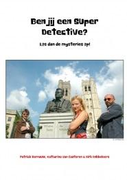 Ben jij een super detective? los dan de mysteries op!
