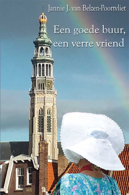 Een goede buur, een verre vriend 