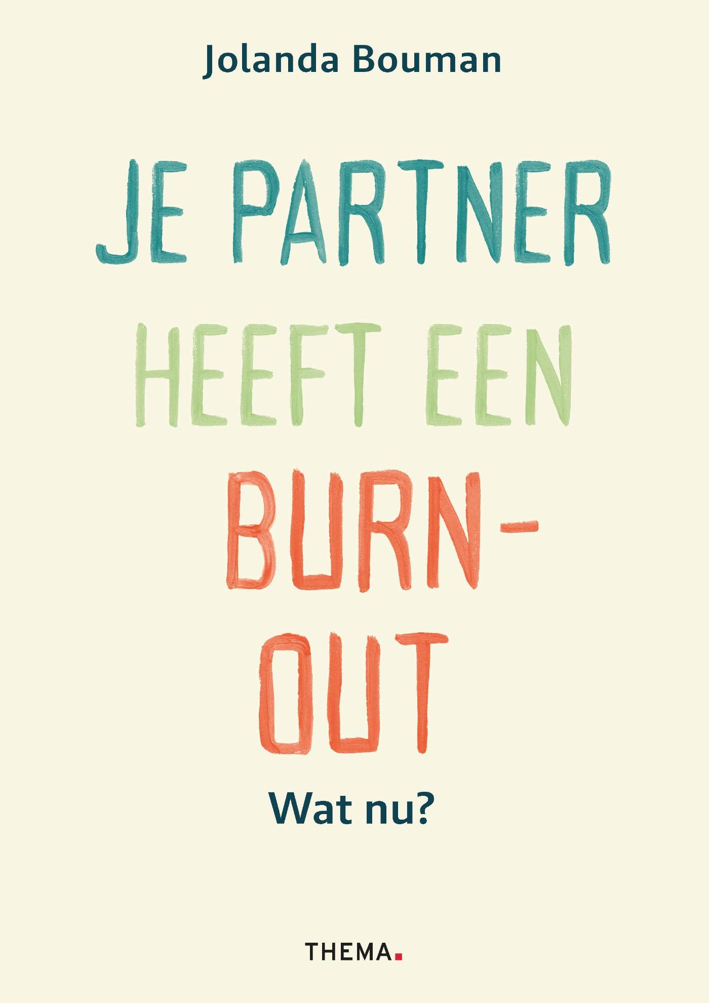 Je partner heeft een burn-out. Wat nu? 