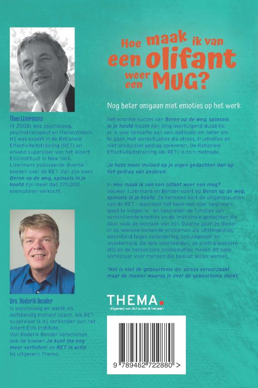 Hoe maak ik van een olifant weer een mug Nog beter omgaan met emoties op het werk