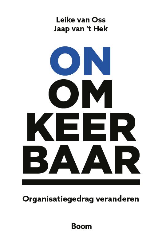 Onomkeerbaar organisatiegedrag veranderen