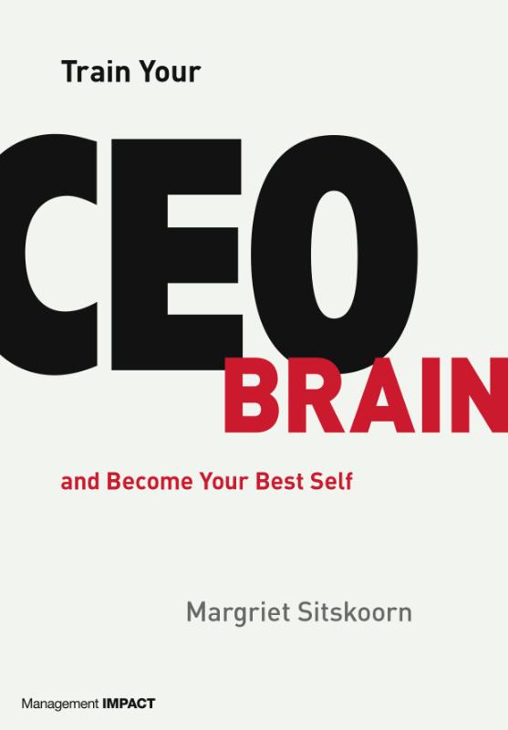 Train Your CEO Brain And Become Your Best Self