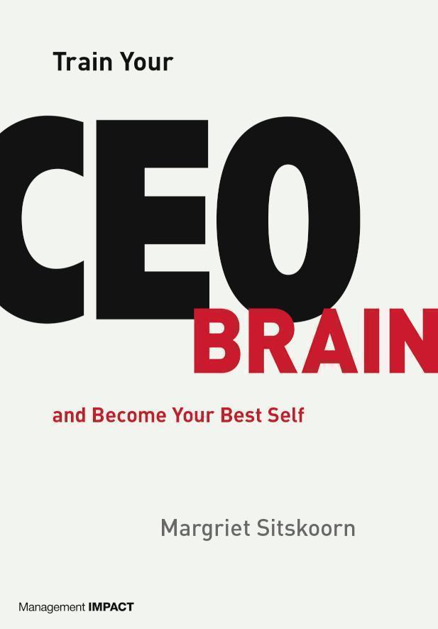 Train Your CEO Brain And Become Your Best Self