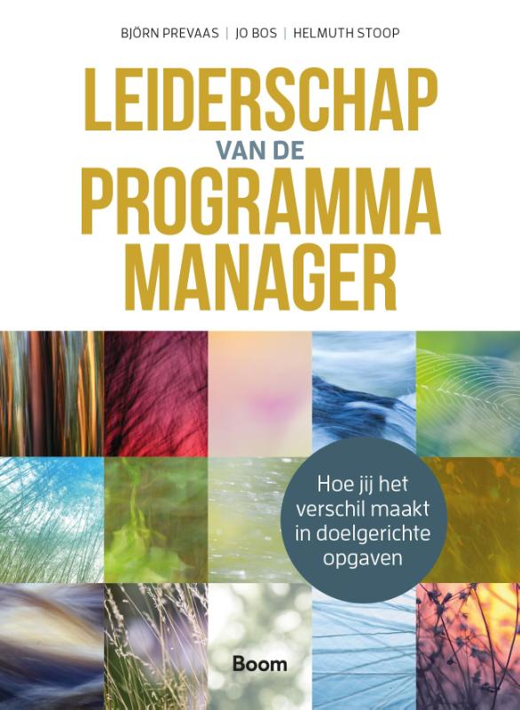 Leiderschap van de programmamanager Hoe jij het verschil maakt in doelgerichte opgaven