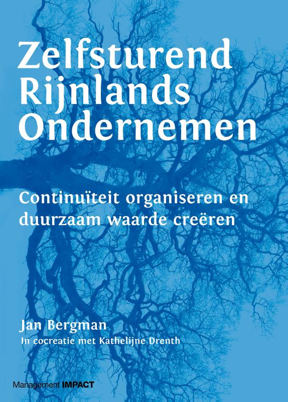 Zelfsturend Rijnlands ondernemen Continuïteit organiseren en duurzaam waarde