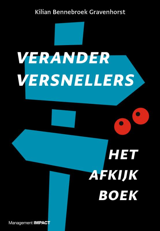 Veranderversnellers Afkijken van leiders met lef