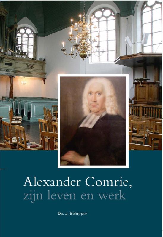 Alexander Comrie,zijn leven en werk 