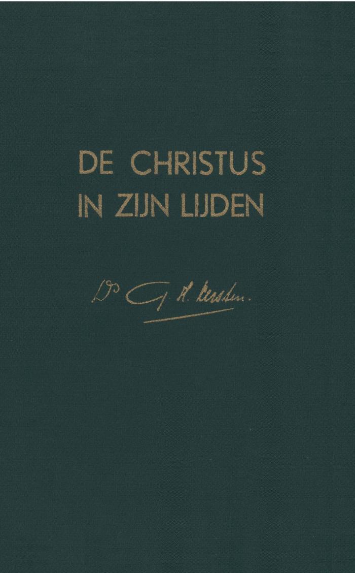 De Christus in Zijn lijden 7 predikaties voor de Lijdensweken