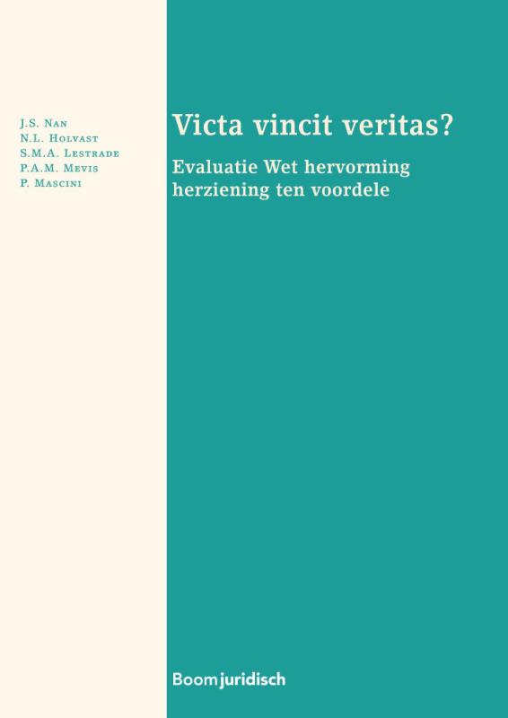 Victa vincit veritas? Evaluatie Wet hervorming herziening ten voordele