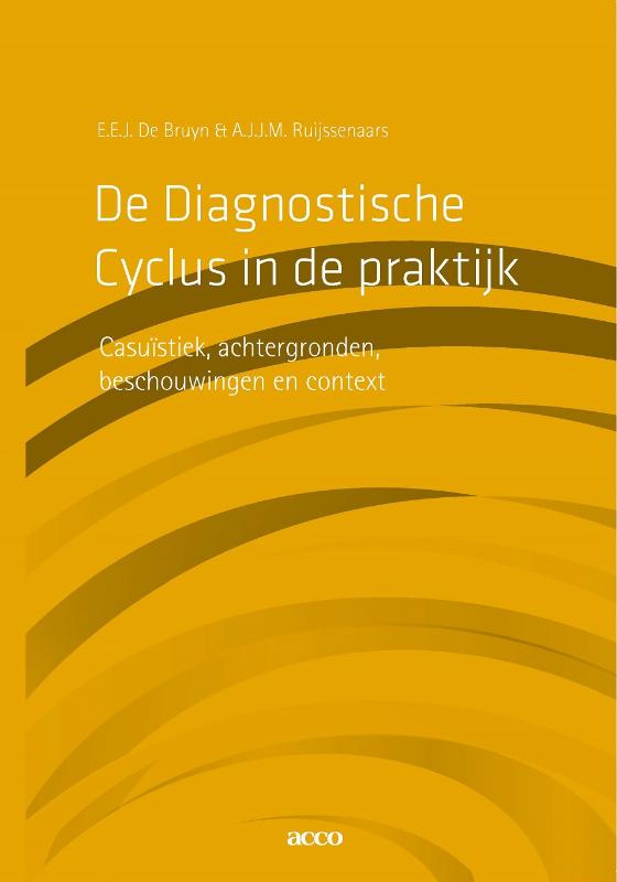 De diagnostische cyclus in de praktijk casuïstiek, achtergronden, beschouwingen en