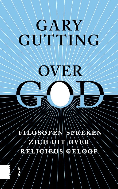 Over God Filosofen spreken zich uit over religieus geloof