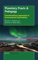 Planetary Praxis & Pedagogy