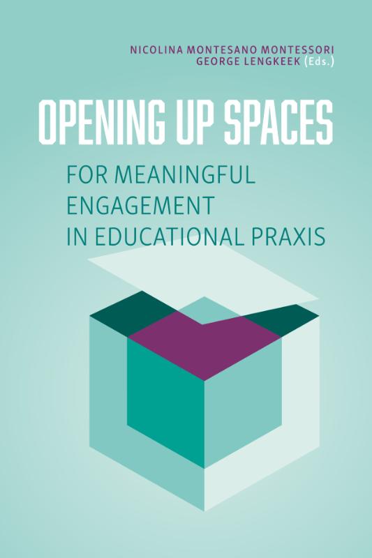 Opening up spaces for meaningful engagement in educational praxis 