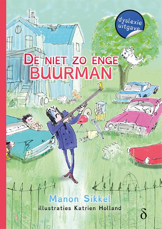 De niet zo enge buurman 