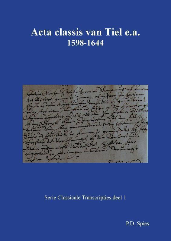 Acta classis van Tiel e.a. 1598-1644 