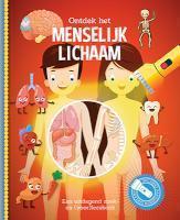 Ontdek het menselijk lichaam + kartonnen zaklamp Een uitdagend zoek- en (voor)leesboek
