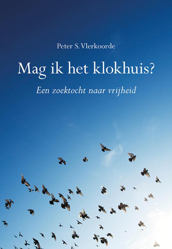 Mag ik het klokhuis? Een zoektocht naar vrijheid
