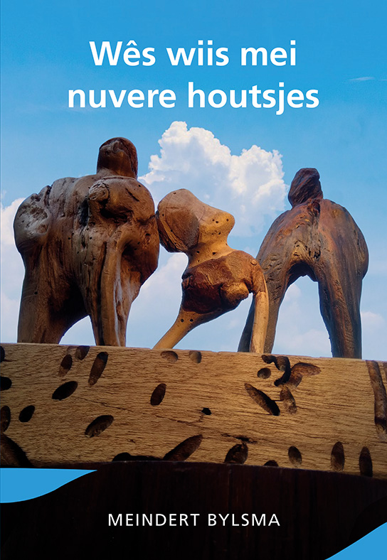 Wês wiis mei nuvere houtsjes 