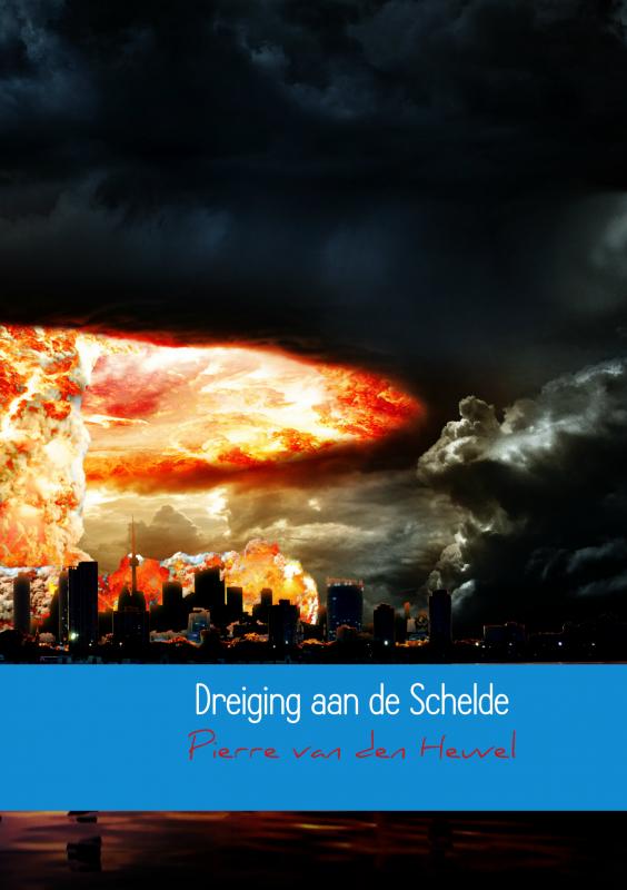 Dreiging aan de Schelde Thriller