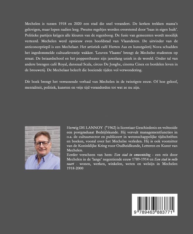 Een stad in verwondering Bedenken, besturen, bewonderen en beleven in Mechelen 1918-2000