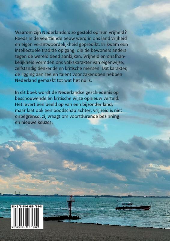 Vrijheid Rode draad in de Nederlandse geschiedenis